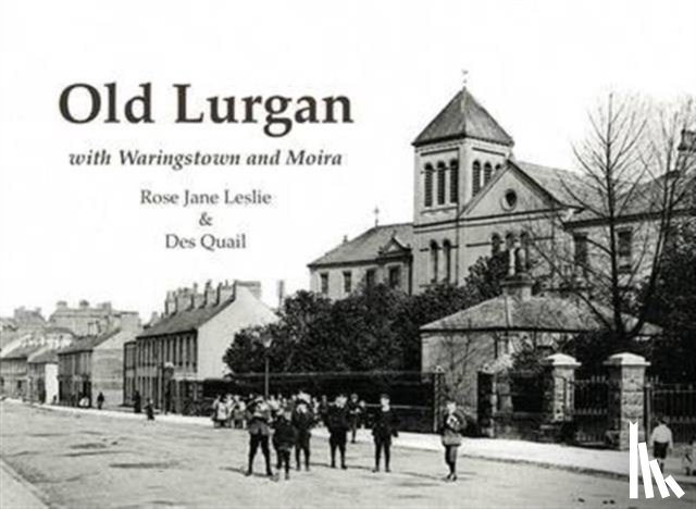 Leslie, Rose Jane, Quail, Des - Old Lurgan