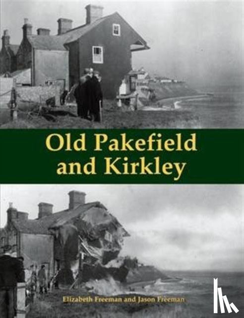 Freeman, Elizabeth, Freeman, Jason - Old Pakefield and Kirkley
