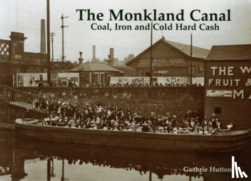 Hutton, Guthrie - The Monkland Canal