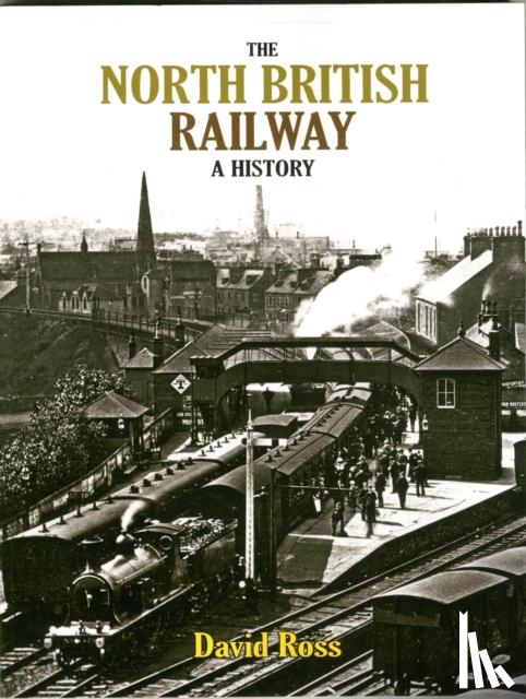 Ross, David - The North British Railway