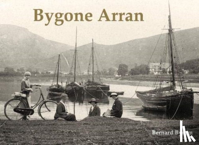 Byrom, Bernard - Bygone Arran