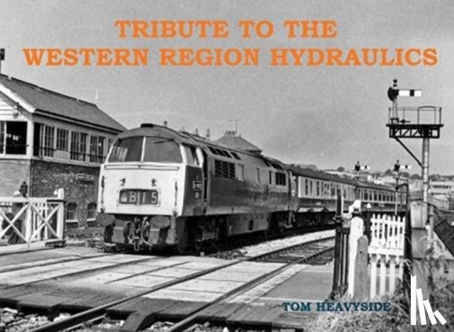 Heavyside, Tom - Tribute to the Western Region Hydraulics