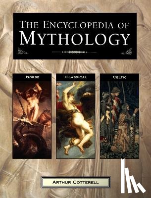 Cotterell Arthur - Encyclopedia of Mythology