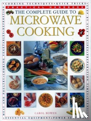 Bowen, Carol - The Microwave Cooking, Complete Guide to
