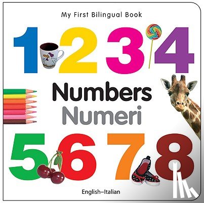 Milet Publishing - My First Bilingual Book - Numbers (English-Italian)