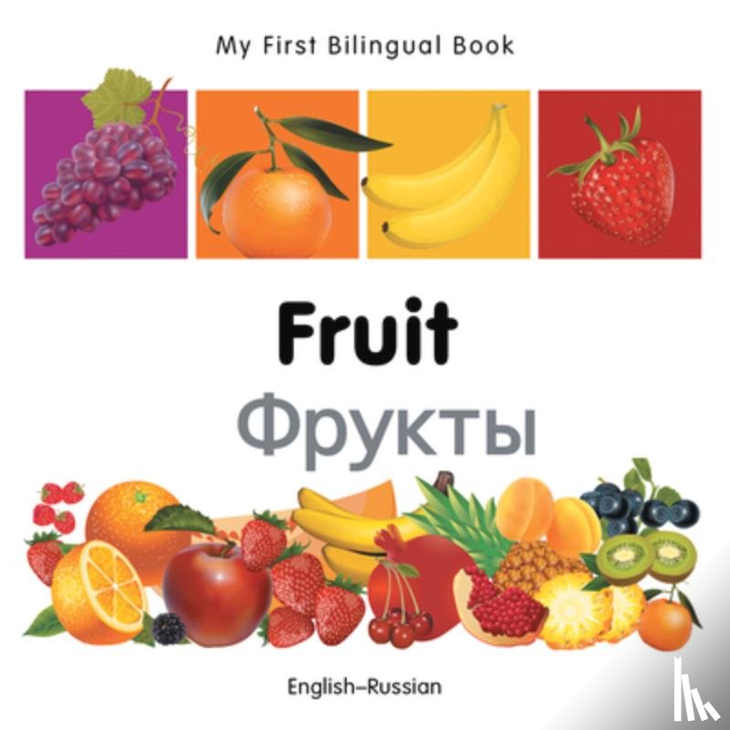 Milet Publishing - My First Bilingual Book - Fruit (English-Russian)