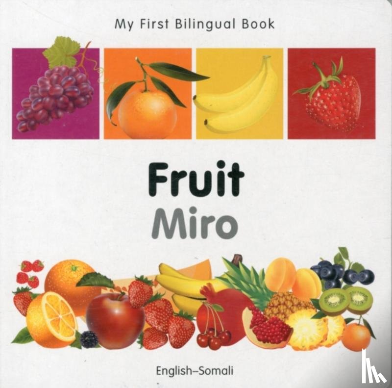 Milet Publishing - My First Bilingual Book - Fruit (English-Somali)