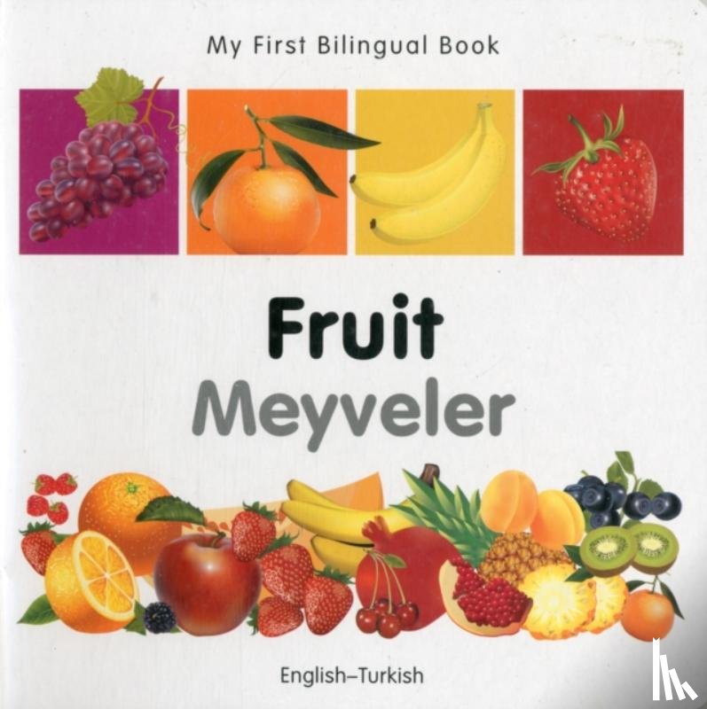 Milet Publishing - My First Bilingual Book - Fruit (English-Turkish)
