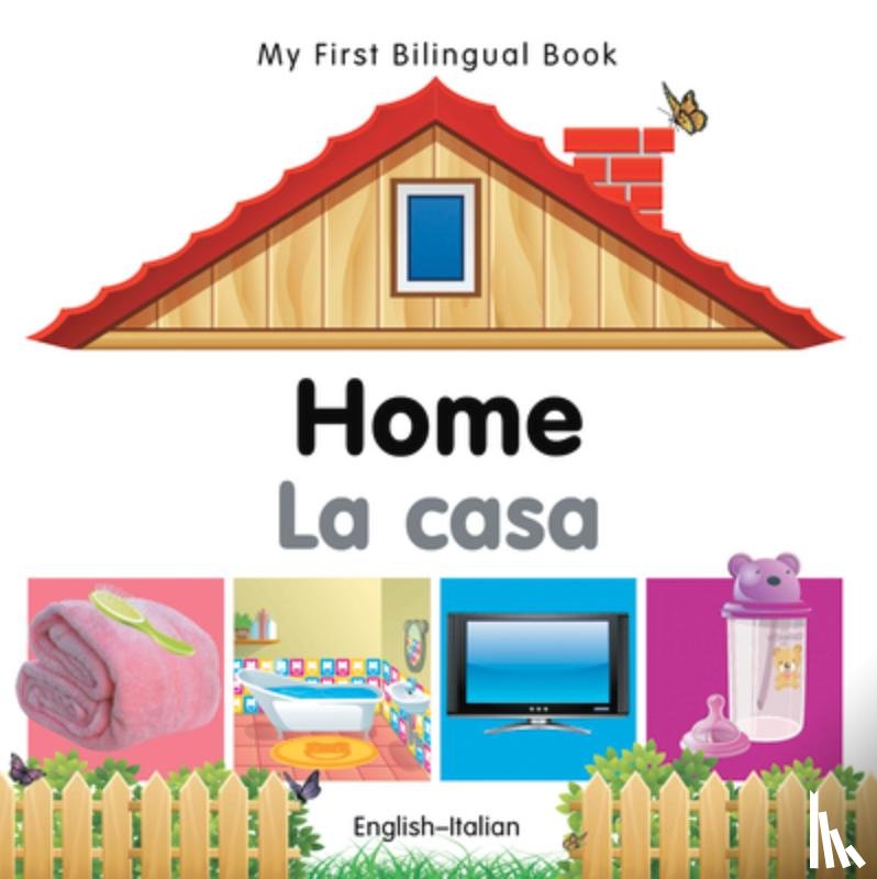 Milet Publishing - My First Bilingual Book - Home (English-Italian)