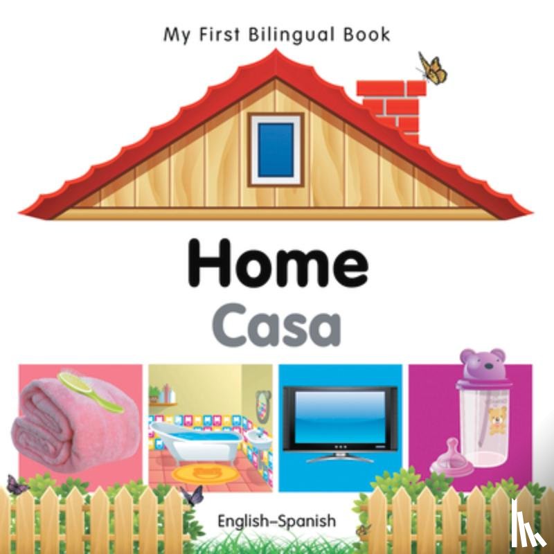 Milet Publishing - My First Bilingual Book - Home (English-Spanish)