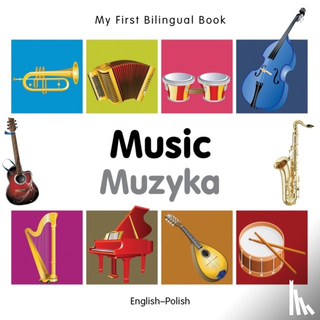 Milet Publishing - My First Bilingual Book - Music (English-Polish)