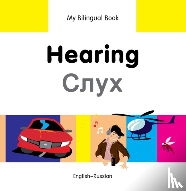 Milet Publishing Ltd - My Bilingual Book - Hearing (English-Russian)