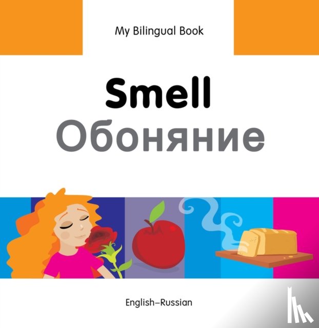 Milet Publishing Ltd - My Bilingual Book - Smell (English-Russian)