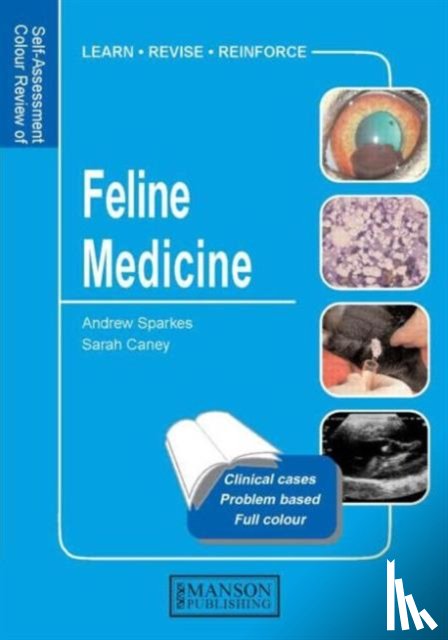 Sparkes, Andrew (Centre for Small Animal Studies, M.A. Caney, Sarah - Feline Medicine