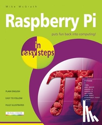 McGrath, Mike - Raspberry Pi in Easy Steps