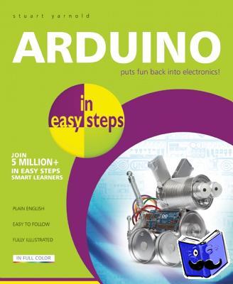 Yarnold, Stuart - Arduino in Easy Steps