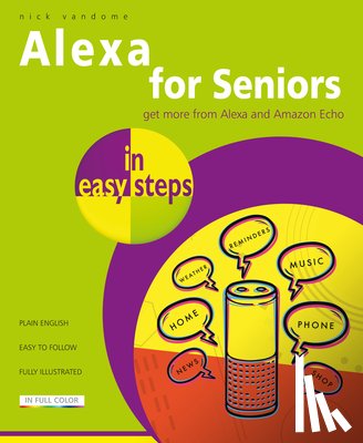 Vandome, Nick - Alexa for Seniors in easy steps