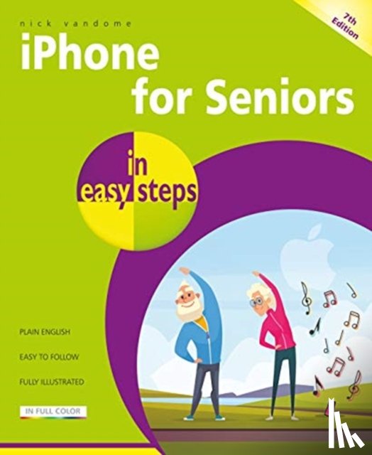 Vandome, Nick - iPhone for Seniors in easy steps
