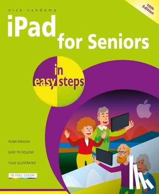 Vandome, Nick - iPad for Seniors in easy steps