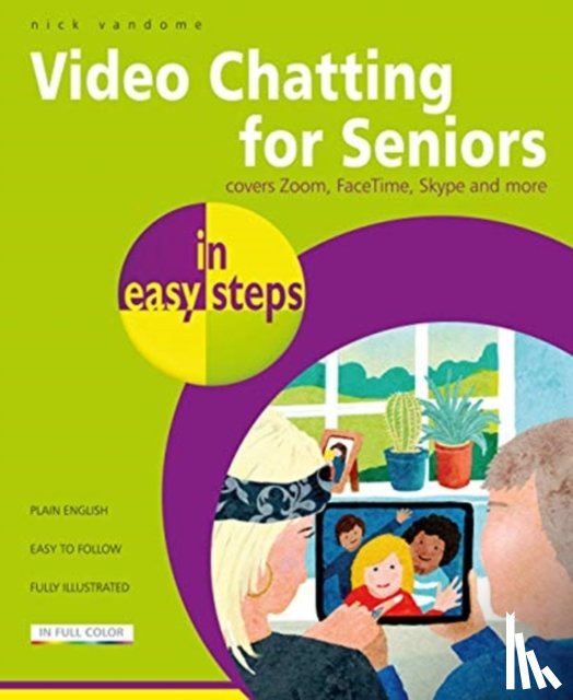 Vandome, Nick - Video Chatting for Seniors in easy steps
