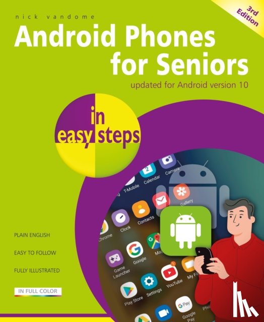Vandome, Nick - Android Phones for Seniors in easy steps