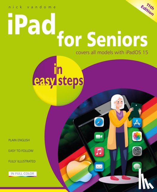 Vandome, Nick - iPad for Seniors in easy steps