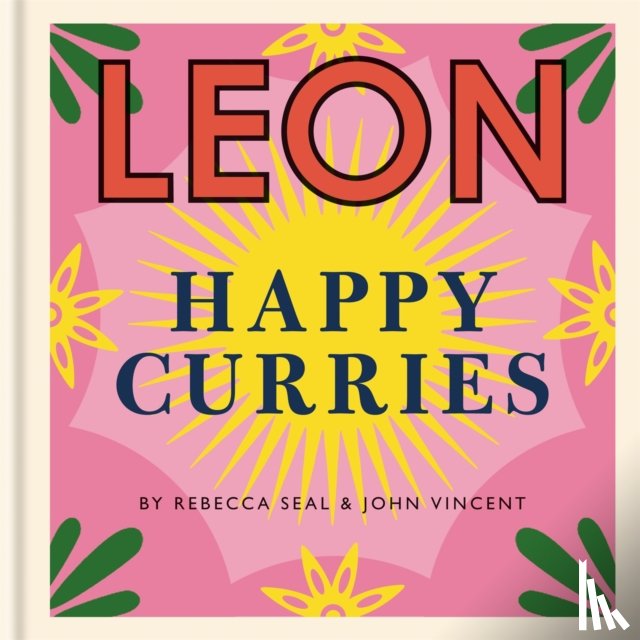 Seal, Rebecca, Vincent, John - Happy Leons: Leon Happy Curries