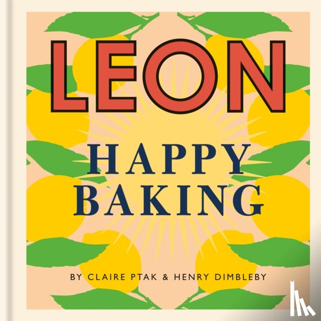 Dimbleby, Henry, Ptak, Claire - Happy Leons: Leon Happy Baking