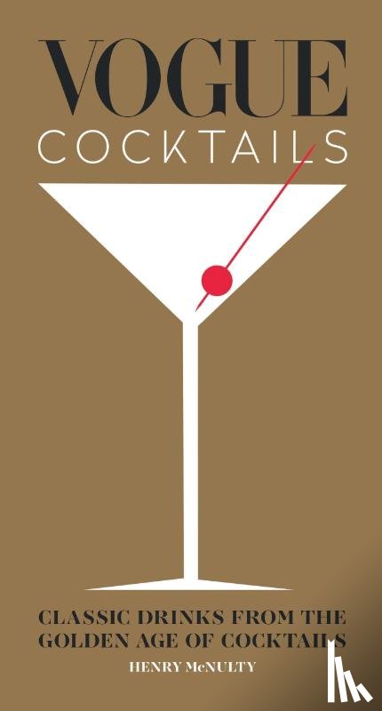 Mcnulty, Henry, Muir, Robin - VOGUE COCKTAILS