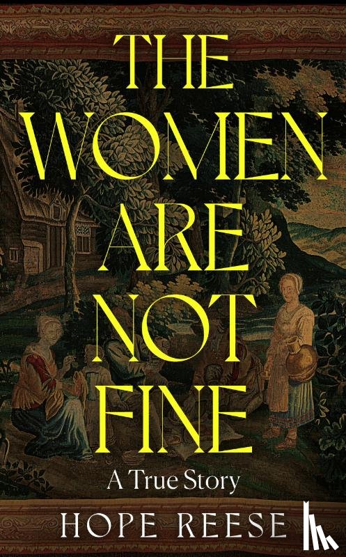 Reese, Hope - The Women Are Not Fine