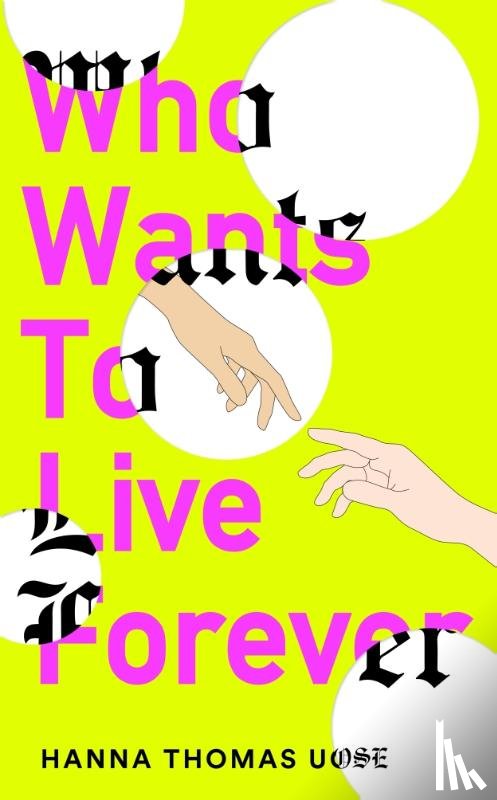 Uose, Hanna Thomas - Who Wants to Live Forever