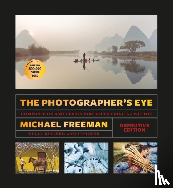 Freeman, Michael - The Photographer's Eye (Definitive Edition)