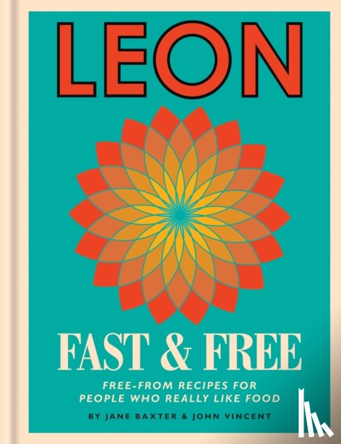 Baxter, Jane, Vincent, John - Leon: Leon Fast & Free
