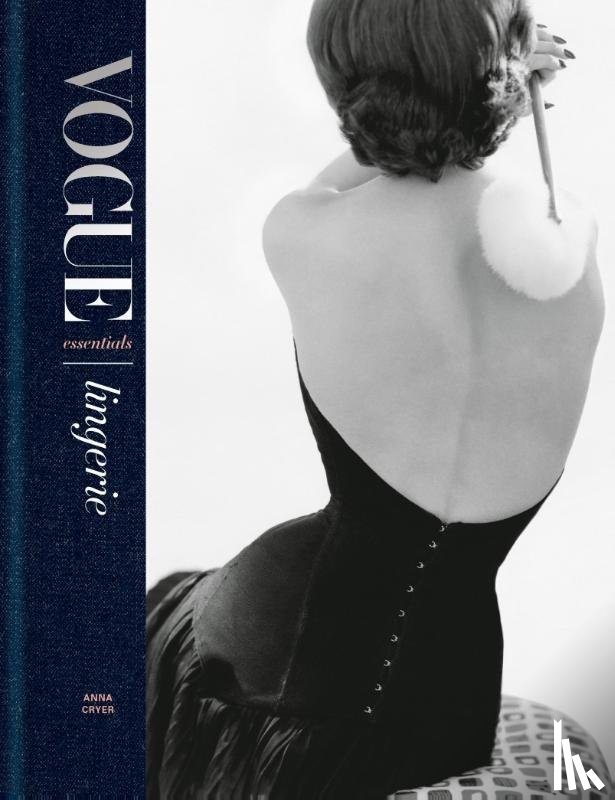 Cryer, Anna - Vogue Essentials: Lingerie