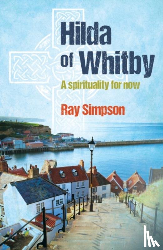 Simpson, Ray - Hilda of Whitby