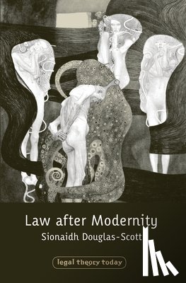 Douglas-Scott, Sionaidh - Law after Modernity