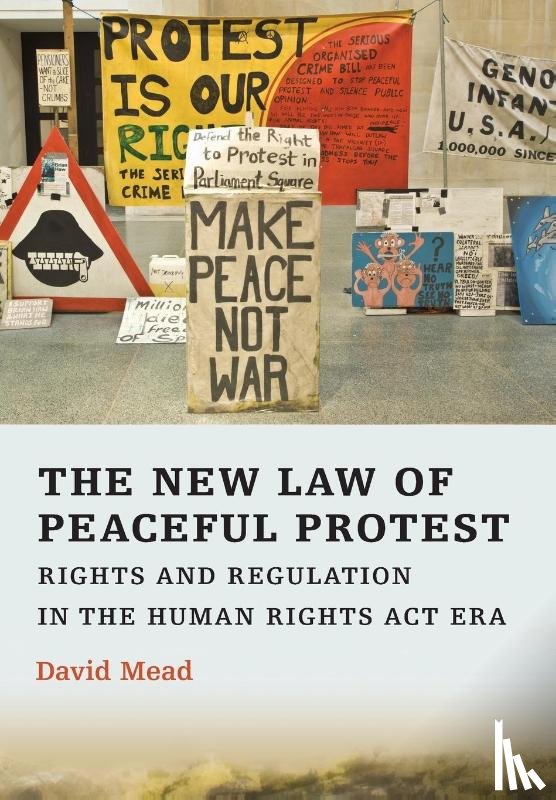 Mead, Professor David - The New Law of Peaceful Protest