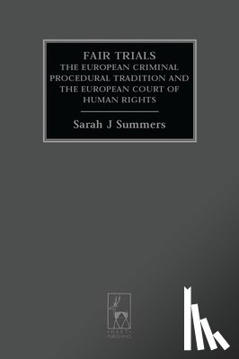 Summers, Professor Sarah J (University of Zurich) - Fair Trials