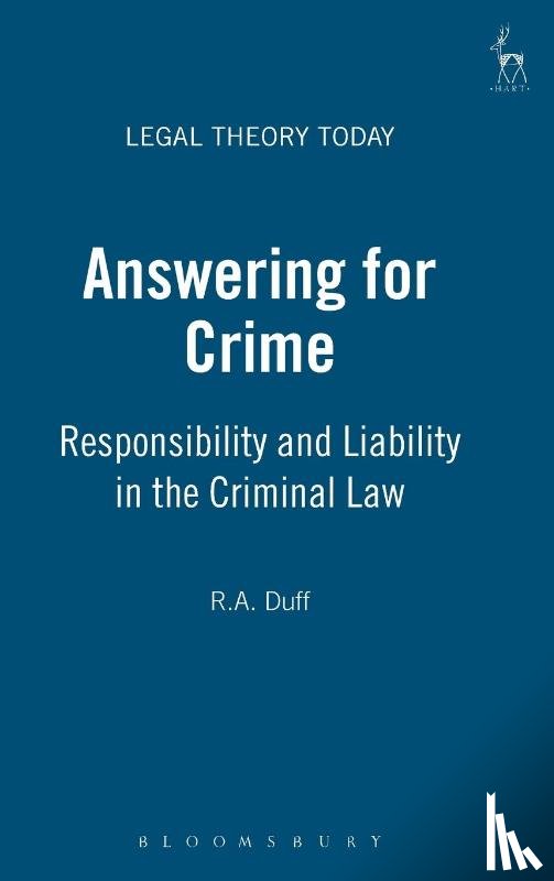 Duff, R. A. - Answering for Crime