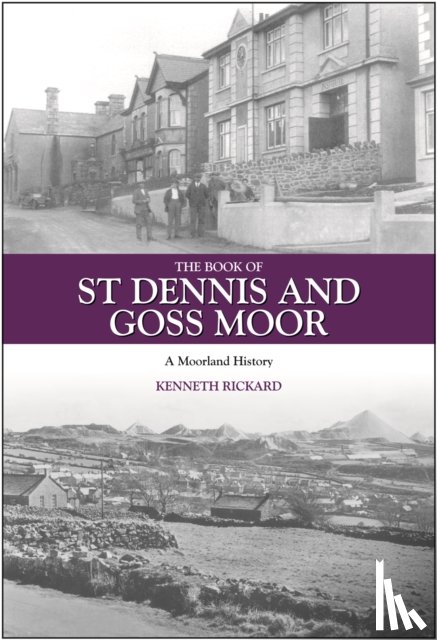 Rickard, Kenneth - The Book of St Dennis and Goss Moor