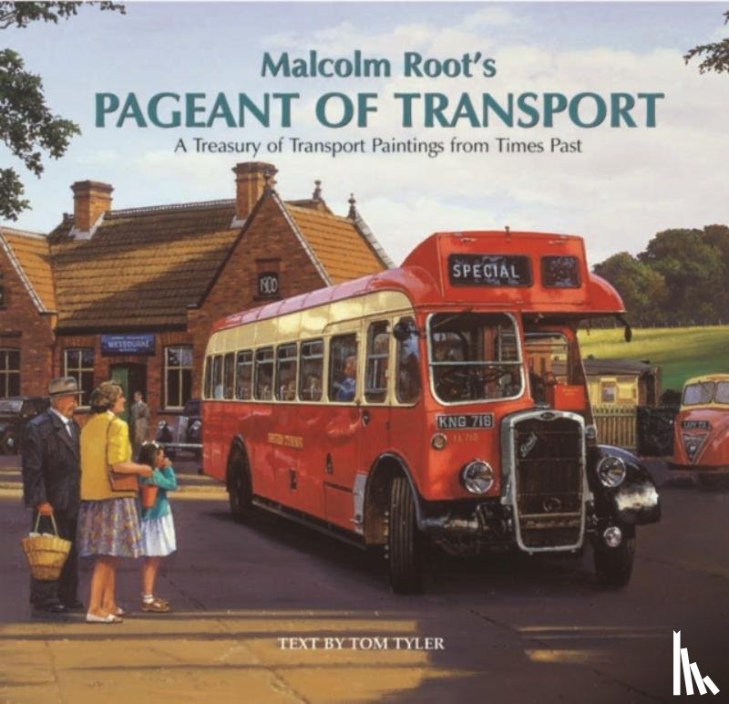 Root, Malcolm, Tyler, Tom - Malcolm Root's Pageant of Transport
