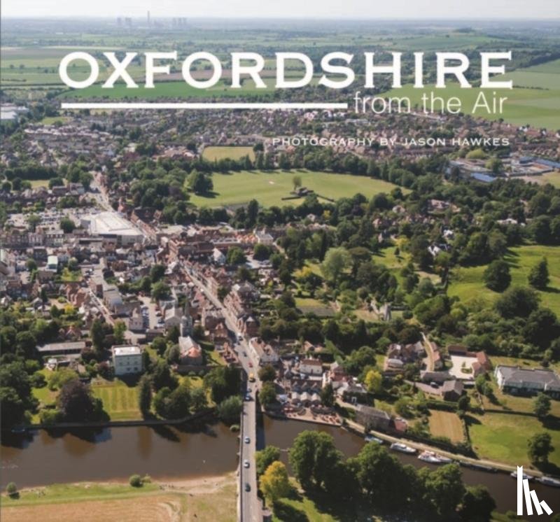 Hawkes, Jason - Oxfordshire from the Air