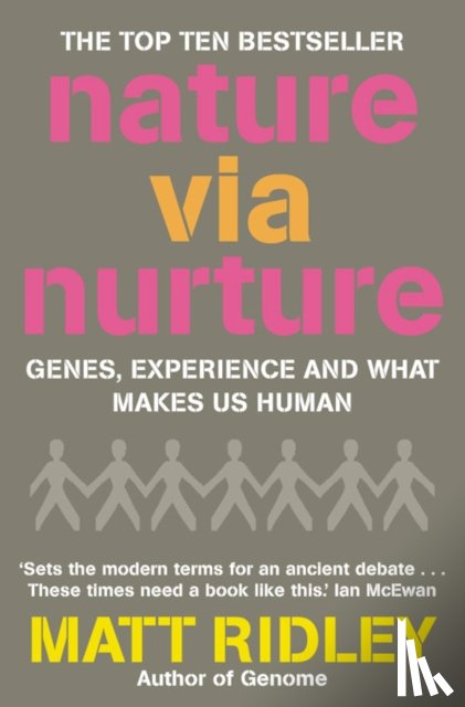 Ridley, Matt - Nature via Nurture