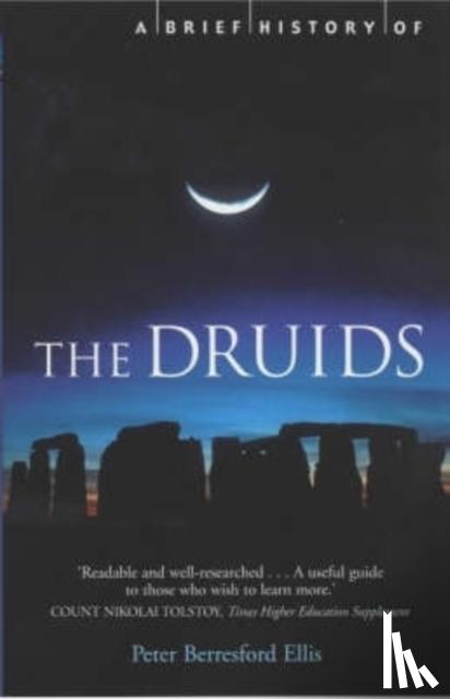 Ellis, Peter - A Brief History of the Druids