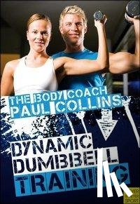 Collins, Paul - Dynamic Dumbbell Training
