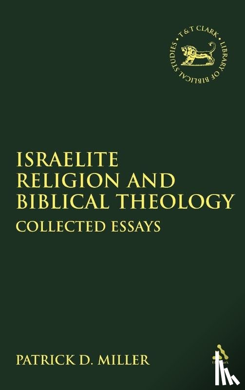 Miller, Patrick D. Jr. - Israelite Religion and Biblical Theology