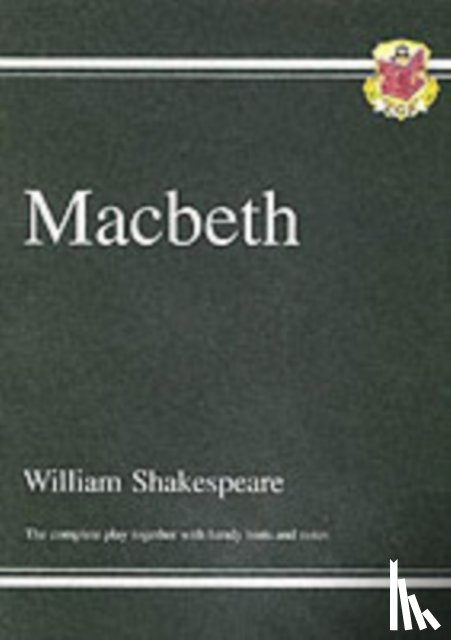 Shakespeare, William - Macbeth - The Complete Play with Annotations, Audio and Knowledge Organisers