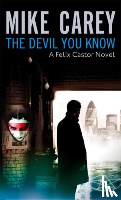 Carey, Mike - The Devil You Know