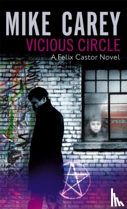 Carey, Mike - Vicious Circle