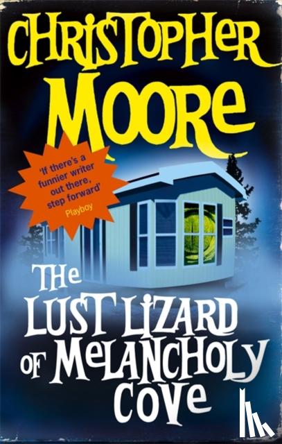 Moore, Christopher - The Lust Lizard Of Melancholy Cove